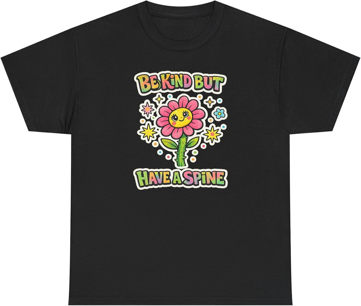 Be Kind But Have A Spine Tee in Black, front | Color: Black
